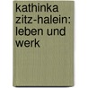 Kathinka Zitz-Halein: Leben und Werk door Oliver Bock