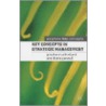 Key Concepts In Strategic Management by Jon Sutherland