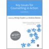 Key Issues For Counselling In Action door Windy Dryden