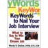 Key Words To Nail Your Job Interview