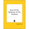 Keys Of The Mysteries Of The Godhead door Parley P. Pratt