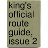 King's Official Route Guide, Issue 2 by Sidney J. King