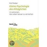 Kleine Psychologie des Alltäglichen door Rolf Reber