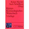 Kleines Kriminologisches Wörterbuch by Unknown