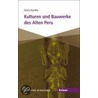 Kulturen und Bauwerke des Alten Peru by Doris Kurella