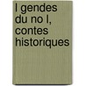 L Gendes Du No L, Contes Historiques by G. Lenotre