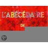 L'abecedaire = Brian Wildsmith's Abc by Brian Wildsmith