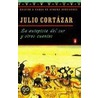 La Autopista Del Sur Y Otros Cuentos door Julio Cortázar