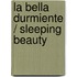 La Bella Durmiente / Sleeping Beauty