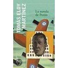 La Novela de Peron (the Peron Novel) door Toms Eloy Mart-Nez
