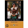 La San-felice, Tome Iii (dodo Press) door pere Alexandre Dumas