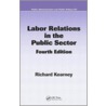 Labor Relations in the Public Sector door Richard Kearney