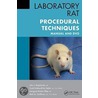 Laboratory Rat Procedural Techniques door Scott Hubbard-Van Stelle