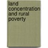 Land Concentration And Rural Poverty