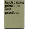 Landscaping Principles And Practices door Lea Philip Lea