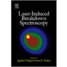 Laser Induced Breakdown Spectroscopy door Jagdish P. Singh