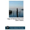 Lays Of Ancient Rome And Other Poems door Baron Thomas Babington Macaulay Macaulay