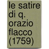 Le Satire Di Q. Orazio Flacco (1759) door Theodore Horace