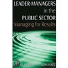 Leader-Managers In The Public Sector door Michael S. Dukakis