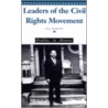 Leaders Of The Civil Rights Movement by Unknown