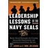Leadership Lessons Of The Navy Seals