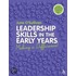 Leadership Skills in the Early Years