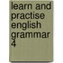 Learn And Practise English Grammar 4