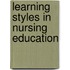Learning Styles in Nursing Education
