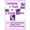 Learning To Teach For Social Justice by Unknown