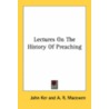 Lectures On The History Of Preaching door Onbekend