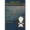 Legacy of the 90th Bombardment Group door Wiley O. Woods