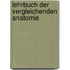 Lehrbuch Der Vergleichenden Anatomie