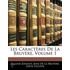 Les Caractres de La Bruyre, Volume 1