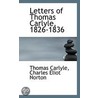 Letters Of Thomas Carlyle, 1826-1836 door Thomas Carlyle