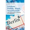 Lexikon Politik, Staat, Gesellschaft door Christian Rittershofer