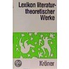 Lexikon literaturtheoretischer Werke door Onbekend