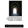 Life And Persecutions Of Martin Boos door Martin Boos