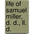 Life Of Samuel Miller, D. D., Ll. D.