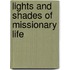 Lights and Shades of Missionary Life
