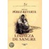 Limpieza de Sangre (Purity of Blood)