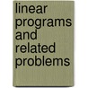 Linear Programs And Related Problems by Evar D. Nering