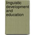 Linguistic Development And Education