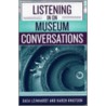 Listening In On Museum Conversations door Karen Knutson