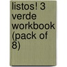 Listos! 3 Verde Workbook (Pack Of 8) door Mike Calvert