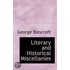Literary And Historical Miscellanies