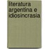 Literatura Argentina E Idiosincrasia
