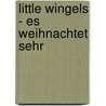 Little Wingels - Es weihnachtet sehr door Onbekend