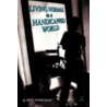 Living Normal in a Handicapped World door Pete Workman