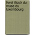 Livret Illustr Du Muse Du Luxembourg