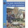 Lo Que Necesitamos y Lo Que Queremos by Jeri Cipriano